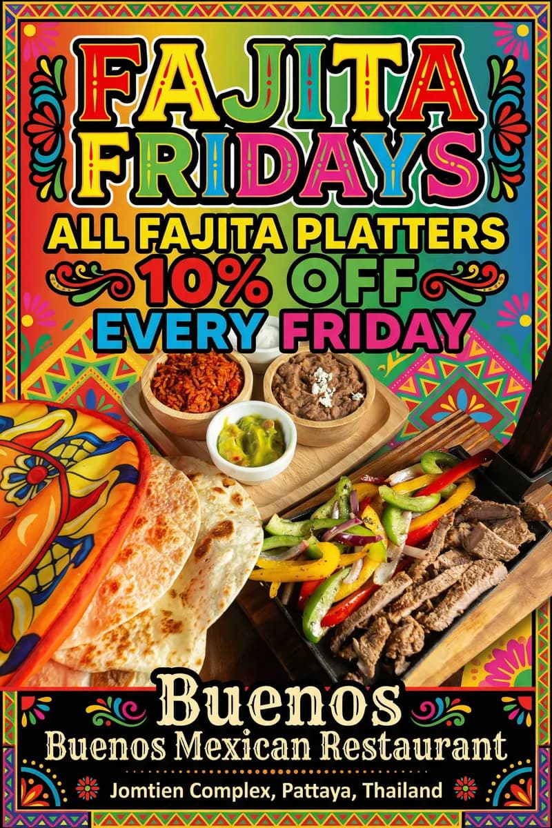Fajita Fridays — 10% off all fajita platters every Friday